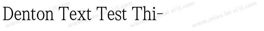 Denton Text Test Thi字体转换